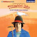 Tiltawhirl John Audiobook