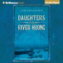 Daughters Of The River Huong Audiobook