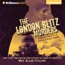 London Blitz Murders, Max Allan Collins