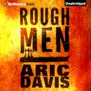 Rough Men Audiobook