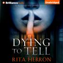 Dying to Tell Audiobook