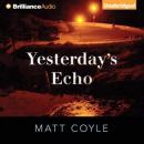Yesterday's Echo Audiobook