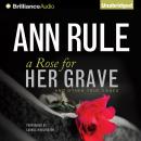 A Rose for Her Grave Audiobook