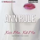 Kiss Me, Kill Me Audiobook