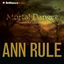 Mortal Danger Audiobook