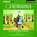 Oz Reimagined Audiobook