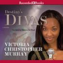 Destiny's Divas Audiobook