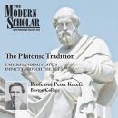 The Platonic Tradition: Understanding Plato’s Impact Through The Ages Audiobook