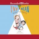 Ivy and Bean Make the Rules Audiobook