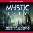 Mystic City Audiobook