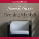 The Shadow Girls Audiobook