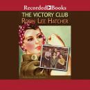 The Victory Club Audiobook