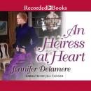 An Heiress at Heart Audiobook