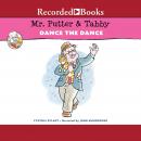 Mr. Putter & Tabby Dance The Dance Audiobook