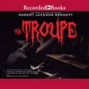 The Troupe Audiobook