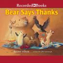 Bear Says Thanks Audiobook