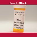 The Adderall Diaries: A Memoir of Moods, Masochism, and Murder Audiobook