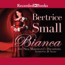 Bianca: The Silk Merchant's Daughters Audiobook