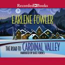 Road to Cardinal Valley, Earlene Fowler