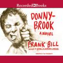 Donnybrook: A Novel Audiobook