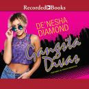 Gangsta Divas Audiobook