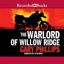 The Warlord of Willow Ridge Audiobook