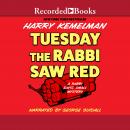 Tuesday the Rabbi Saw Red Audiobook