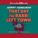 The Day the Rabbi Left Town Audiobook
