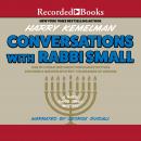 Conversations with Rabbi Small Audiobook