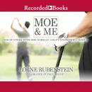 Moe & Me: Encounters with Moe Norman, Golf's Mysterious Genius Audiobook