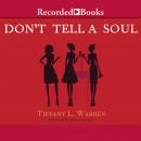 Don't Tell a Soul Audiobook