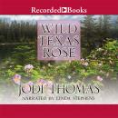 Wild Texas Rose Audiobook