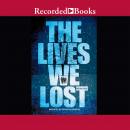 The Lives We Lost Audiobook
