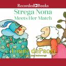Strega Nona Meets Her Match Audiobook
