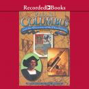 Christopher Columbus and the Discovery of the New World Audiobook