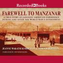 Farewell to Manzanar Audiobook