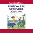 Pinky and Rex Go to Camp Audiobook