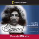 Onward: A Photobiography of African-American Polar Explorer Matthew Henson Audiobook