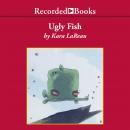 Ugly Fish Audiobook