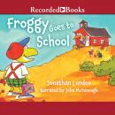 Froggy Goes To School, Jonathan London