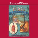 Marco Polo and the Wonders of the East Audiobook