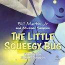 The Little Squeegy Bug Audiobook