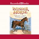 Wonder Horse: The True Story of the World's Smartest Horse  Audiobook