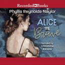 Alice the Brave Audiobook