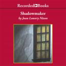 Shadowmaker Audiobook