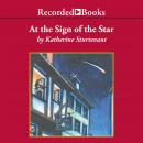 At the Sign of the Star Audiobook