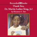 Thank You, Dr. Martin Luther King, Jr.! Audiobook