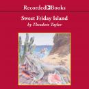 Sweet Friday Island Audiobook