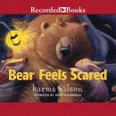 Bear Feels Scared Audiobook