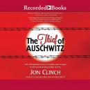 The Thief of Auschwitz Audiobook